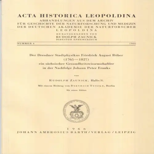 Buch: Der Dresdner Stadtphysikus Friedrich August Röber (1795-1827), Zaunick, R.