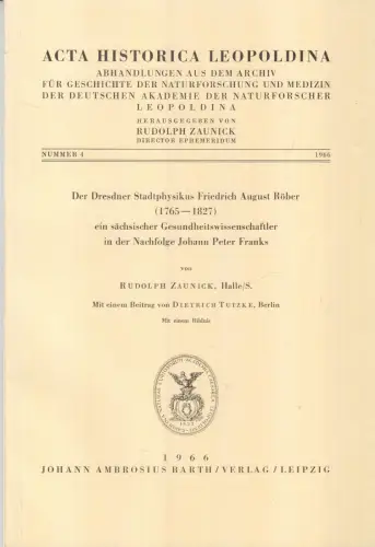 Buch: Der Dresdner Stadtphysikus Friedrich August Röber (1795-1827), Zaunick, R.