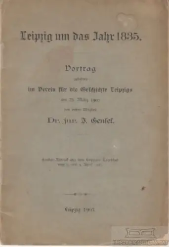 Buch: Leipzig um das Jahr 1835, Gensel, J. 1903, gebraucht, mittelmäßig