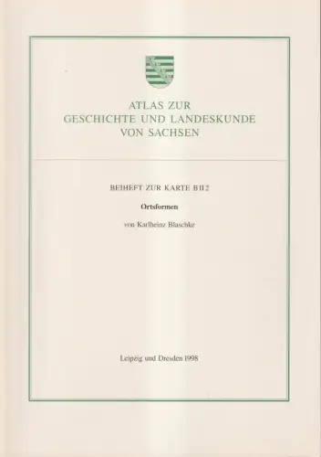 Atlas zur Geschichte und Landeskunde von Sachsen, Beiheft zur Karte B II 2