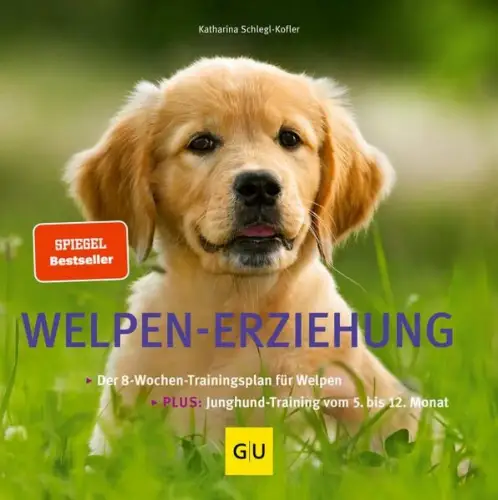 Buch: Welpen-Erziehung - Der 8-Wochen-Trainingsplan, Schlegl-Kofler, 2021, GU