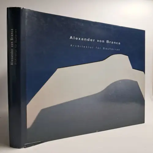 Buch: Alexander von Branca - Architektur für Bauherren, 2002, Kastner Verlag