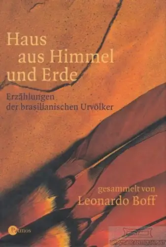 Buch: Haus aus Himmel und Erde, Boff, Leonardo. 2003, Patmos Verlag