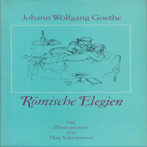 Buch: Römische Elegien, Goethe, Johann Wolfgang. 1986, Verlag der Nation