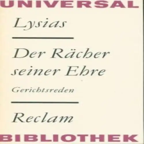 Buch: Der Rächer seiner Ehre, Lysias. Reclams Universal-Bibliothek, 1983