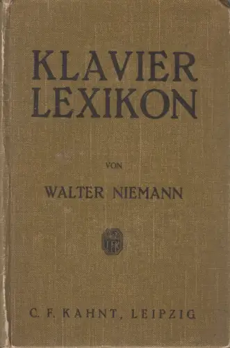 Buch: Klavier-Lexikon, Walter Niemann, 1918, C. F. Kahnt Verlag, gebraucht, gut