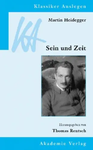 Buch: Sein und Zeit, Heidegger, Martin, 2001, Akademie Verlag