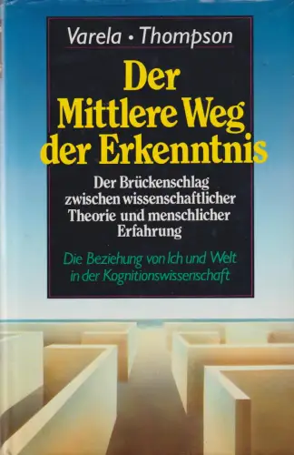 Buch: Der Mittlere Weg der Erkenntnis, Varela, Francisco J., 1992, Scherz