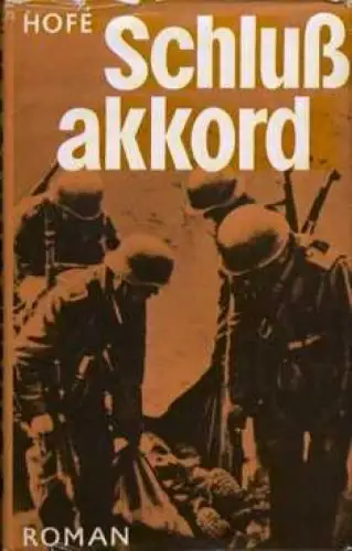 Buch: Schlußakkord, Hofe, Günter. 1987, Verlag der Nation, gebraucht, gut