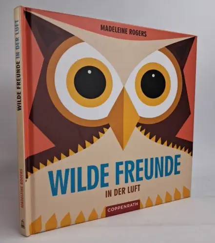 Buch: Wilde Freunde in der Luft, Madeleine Rogers, 2017, Coppenrath