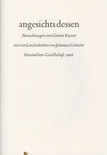 Buch: angesichts dessen, Günter Kunert. Linolschnitte von Johannes Grützke, sig!