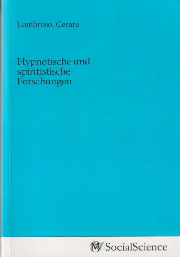 Buch: Hypnotische und spiritistische Forschungen, Lombroso, Cesare