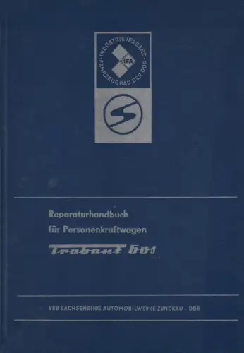 Buch: Reparaturhandbuch für Personenkraftwagen Trabant 601. 1974, Fachbuchverlag
