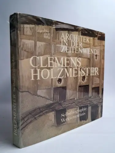 Buch: Clemens Holzmeister - Architekt in der Zeitenwende, Selbstbiographie, 1976