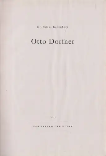 Buch: Otto Dorfner. Julius Rodendorf, 1955, Verlag der Kunst, Buchbinderei