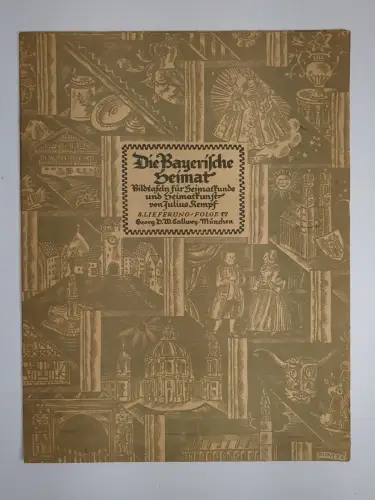 Mappe: Die Bayerische Heimat, 8. Lieferung, Folge 17, Julius Kempf, Callwey
