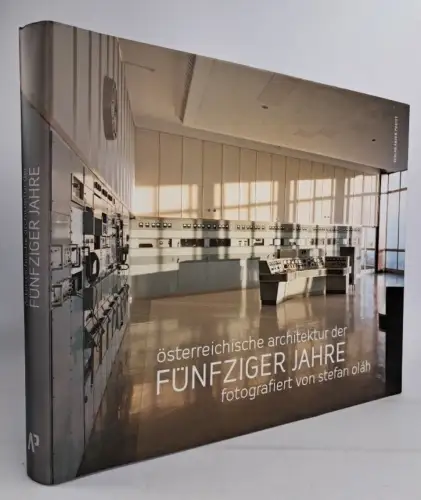Buch: Österreichische Architektur der fünfziger Jahre, Stefan Olah, 2011, Pustet