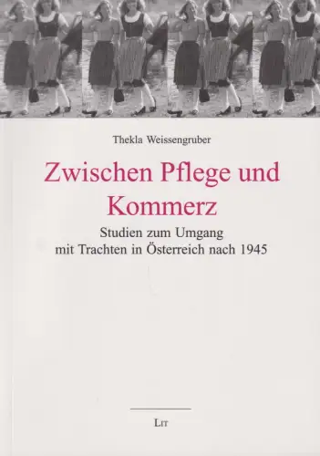 Buch: Zwischen Pflege und Kommerz, Weissengruber, Thekla, 2004, LIT, sehr gut