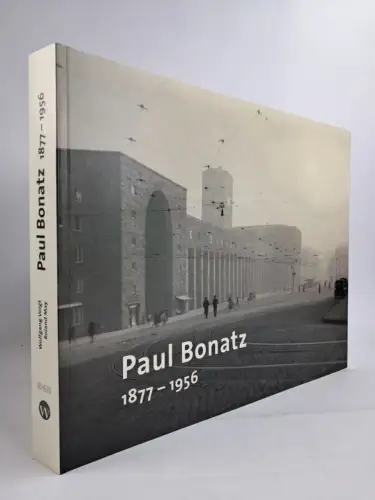 AusstellungskatalogPaul Bonatz 1877-1956, Voigt & May, 2010, Wasmuth, Architekt