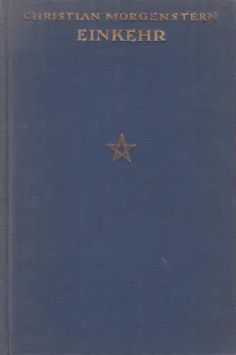 Buch: Einkehr, Christian Morgenstern, 1923, Piper Verlag, gebraucht, gut