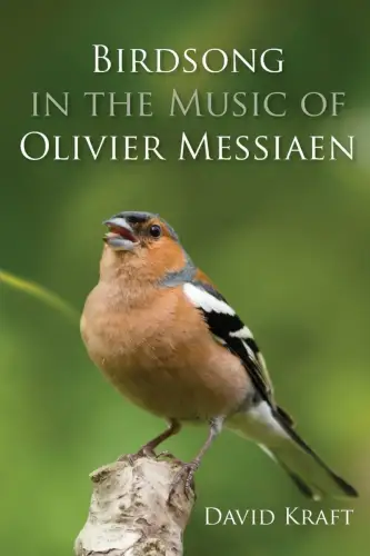 Buch: Birdsong in the Music of Olivier Messiaen, Kraft, David, 2013, Arosa Press