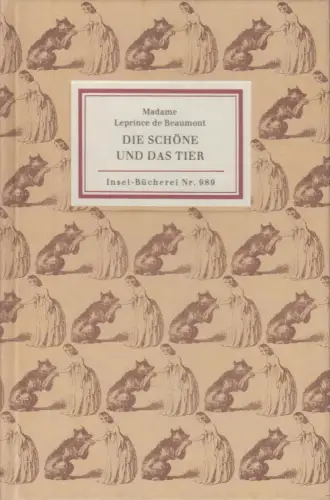Insel-Bücherei 989: Die schöne und das Tier, Madame Leprince de Beaumont, 1993