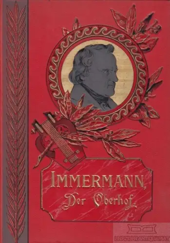 Buch: Der Oberhof, Immermann, Karl, Verlag der Literaturwerke "Minerva"