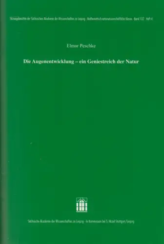 Heft: Die Augenentwicklung. Peschke, Elmar, 2004, S. Hirzel, gebraucht, sehr gut