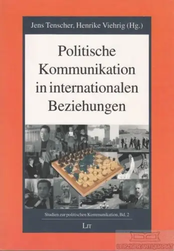 Buch: Politische Kommunikation in internationalen... Tenscher, J. / Viehrig, H