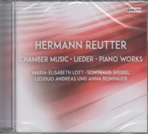 CD: Hermann Reutter, Chambermusic. Lieder. Piano Works, 2018, Naxos, Kammermusik