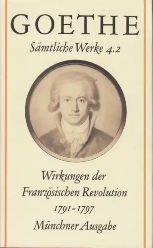 Buch: Wirkungen der Französischen Revolution 1791-1797, 2, Goethe
