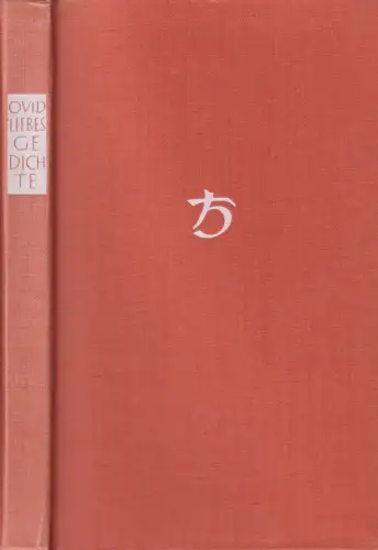 Buch: Liebesgedichte, Ovidius Naso, Publius, 1956, Ernst Heimeran Verlag