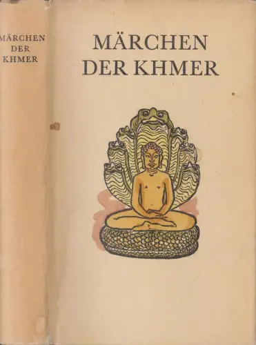 Buch: Märchen der Khmer, Sacher, Ruth. 1979, Drei Lilien Verlag, gebraucht, gut