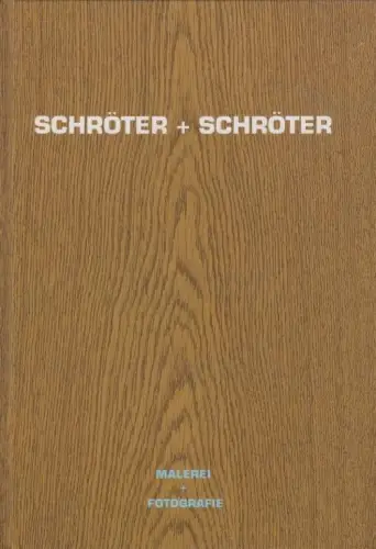 Buch: Schröter + Schröter, Schröter, Annette und Erasmus. 2002, Passage Verlag