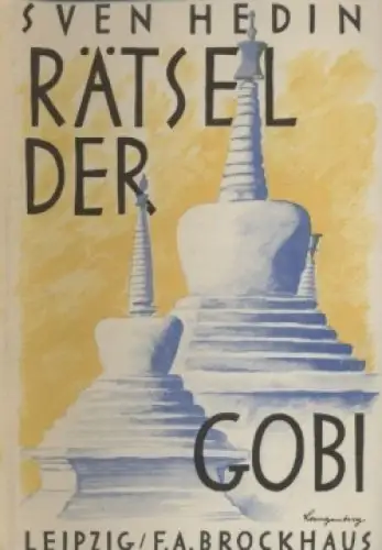 Buch: Rätsel der Gobi, Hedin, Sven. 1940, F. A. Brockhaus Verlag, gebrauc 121750