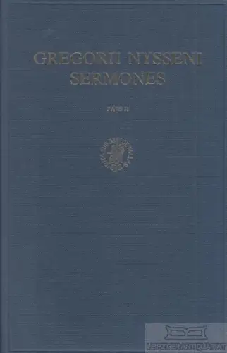 Buch: Sermones II, Nysseni, Gregorii. Gregorii Nysseni Opera, 1990