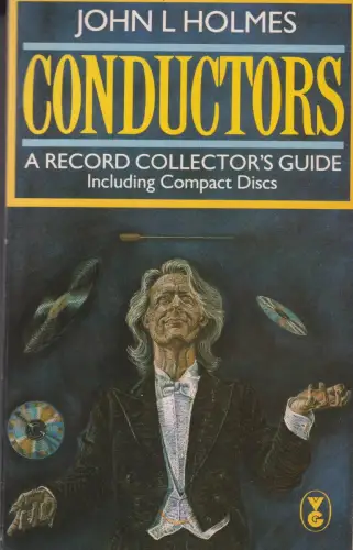 Buch: Conductors, A Record Collector's Guide, Holmes, John L., 1988, Gollancz