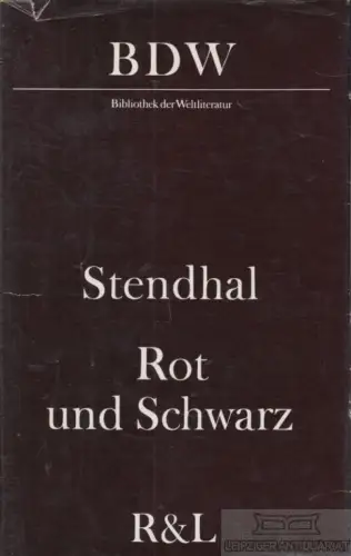 Buch: Rot und Schwarz, Stendhal. Bibliothek der Weltliteratur, 1984