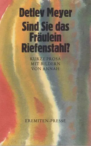 Buch: Sind Sie das Fräulein Riefenstahl?, Kurze Prosa, Meyer, Detlev, 1997