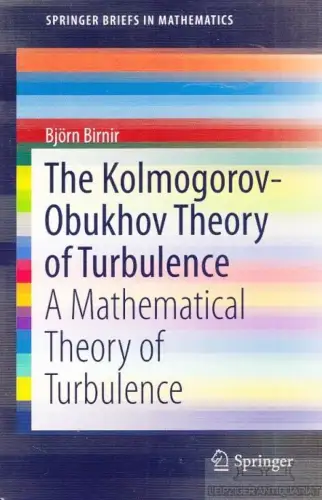 Buch: The Kolmogorov-Obukhov Theory of Turbulence, Birnir, Björn. 2013