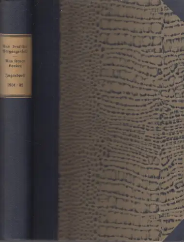Buch: Aus deutscher Vergangenheit / Aus fernen Landen / Jugendsport 1931/1932