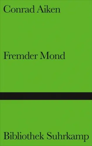 Buch: Fremder Mond, Aiken, Conrad, 1989, Suhrkamp Verlag, gebraucht, gut