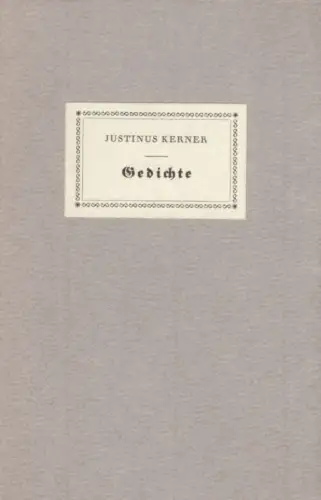 Buch: Gedichte, Kerner, Justinus. Turmhahn-Bücherei, Schiller Nationalmuseum