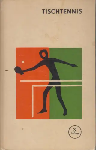 Buch: Tischtennis, Gottlöber, Gerd und Günther Oelschlägel. 1974, Sportverlag