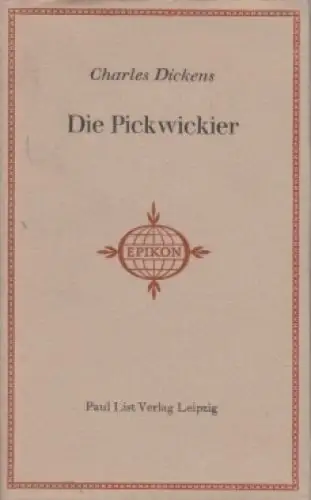 Buch: Die Pickwickier, Dickens, Charles. Epikon - Romane der Weltliteratur, 1971