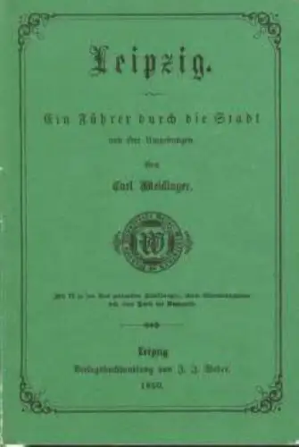 Buch: Leipzig, Weidinger, Carl. 1989, VEB Tourist Verlag, gebraucht, gut