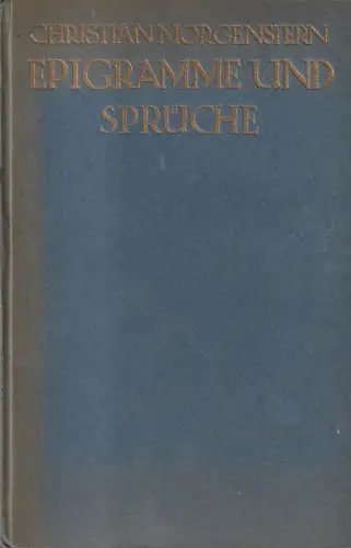 Buch: Epigramme und Sprüche. Morgenstern, Christian, 1920, Piper Verlag