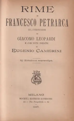 Buch: Rime di Francesco Petrarca, 1897, Societa Editrice Sonzogna, italienisch