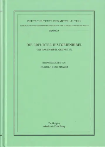 Die Erfurter Historienbibel, Gruppe VI, Bentzinger, Rudolf, 2016, De Gruyter