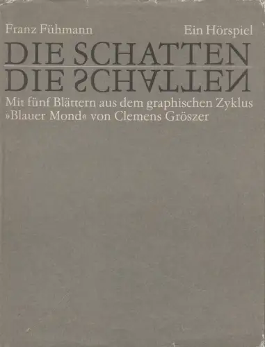 Buch: Die Schatten. Fühmann, Franz, 1986, Hinstorff Verlag, gebraucht, gut